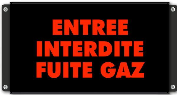 Panneau lumineux de sécurité entrée interdite fuite de gaz